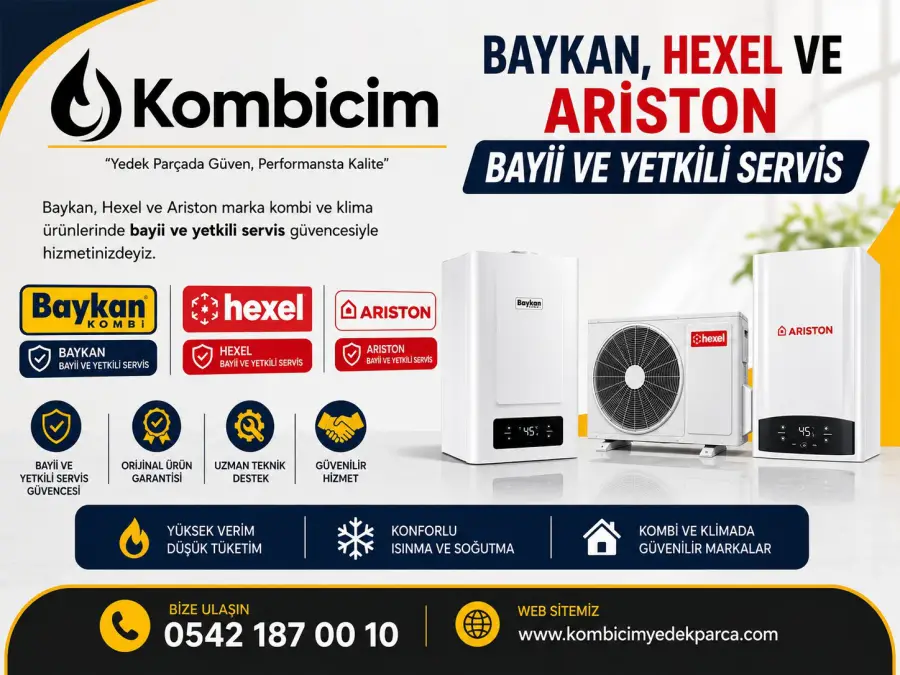 Baykan, Hexel ve Ariston Yetkili Bayii & Yetkili Servis | Kombicim
